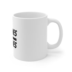 REAL ONES Mug 11oz